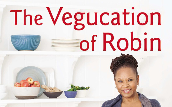 The Vegucation of Robin Quivers