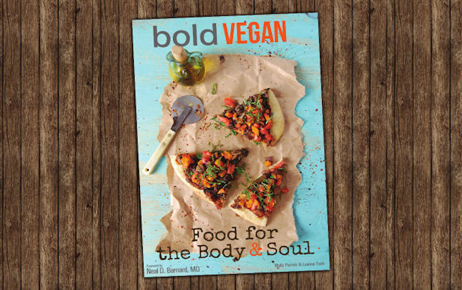 Bold Vegan: Food for the Body and Soul