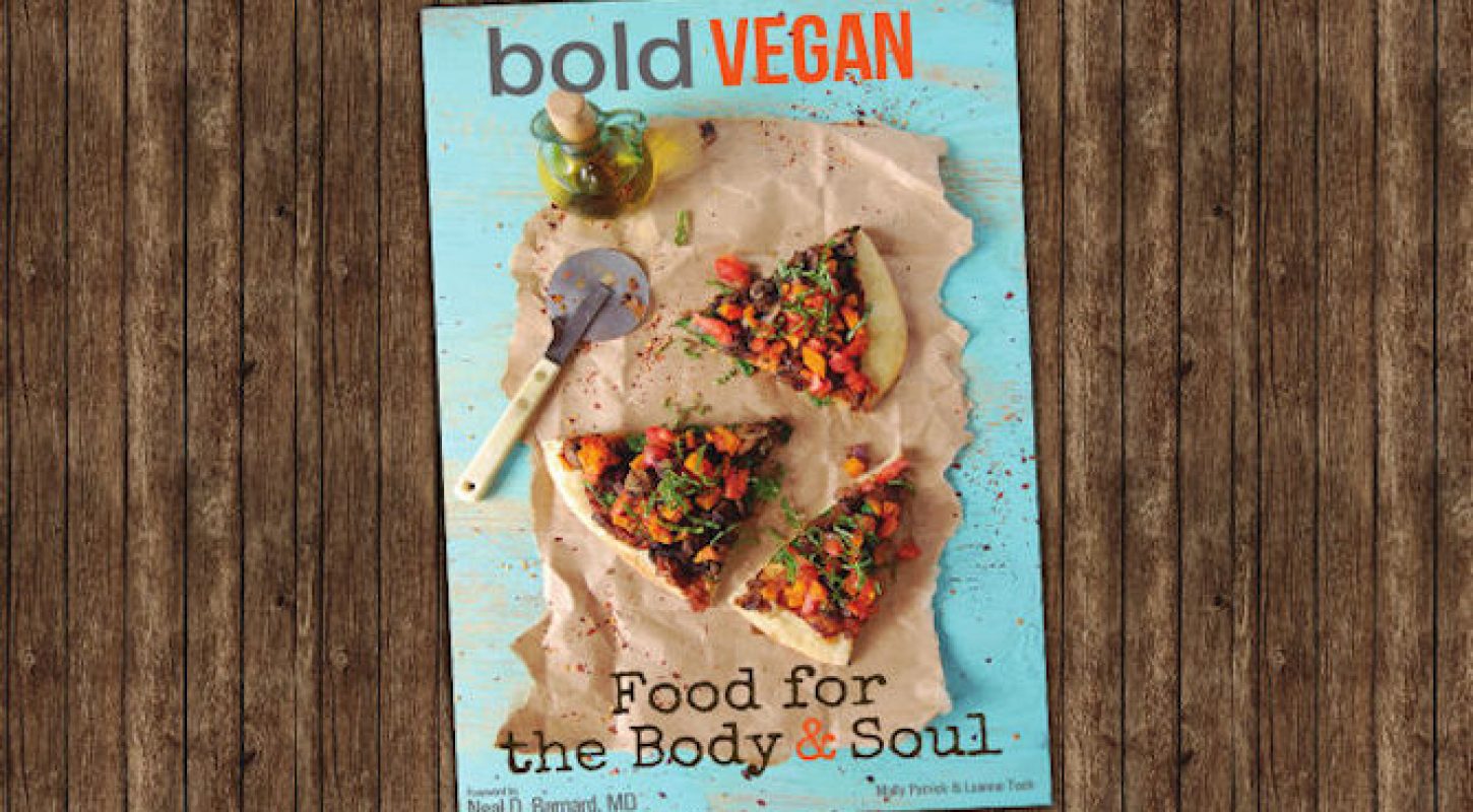 Bold Vegan: Food for the Body & Soul